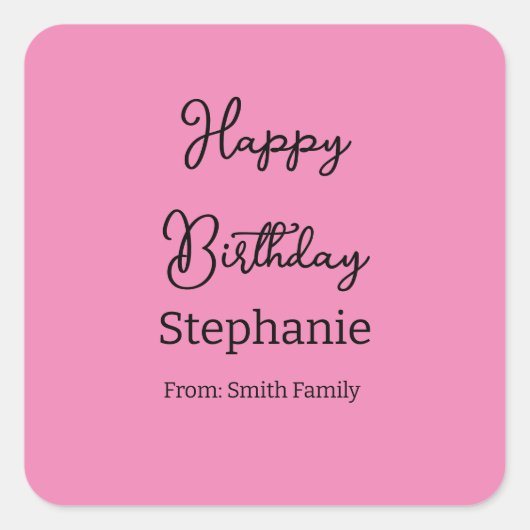 Happy Birthday Name Typografie Modern Pink Quadratischer Aufkleber (Vorderseite)