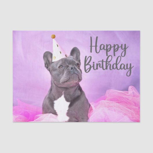 Happy Birthday Niedlich Funny French Bulldog Seidenpapier (Vorderseite)