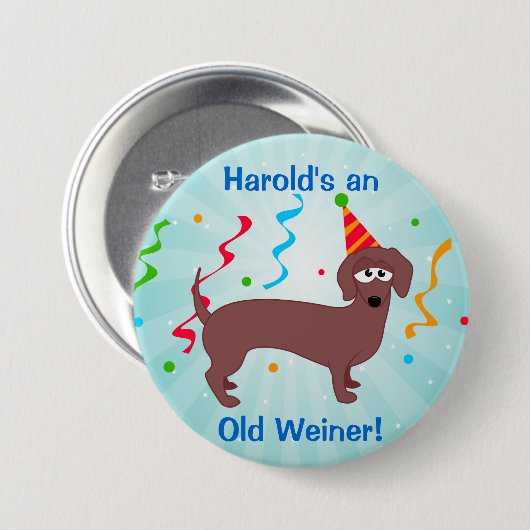 Happy Birthday Old Weiner Button (Vorne & Hinten)