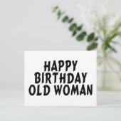 Happy Birthday Old Women Postkarte (Stehend Vorderseite)
