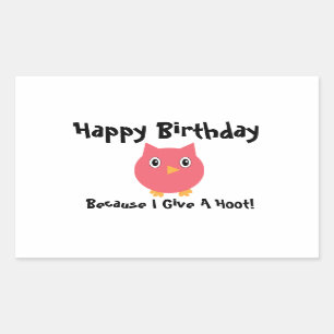 Happy Birthday Owl Pink Funny Hoot Personalize Rechteckiger Aufkleber