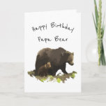 Happy Birthday Papa Bear Dad, Father Karte<br><div class="desc">Is your dad or father the greatest in the world then wish him Happy Birthday with this Papa Bear card</div>