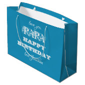 Happy Birthday PAPA Script Name Modern Classic Große Geschenktüte (Rückseite Schrägansicht)