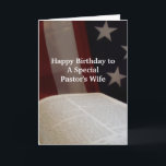 Happy Birthday PASTOR’s Wife- BF Karte<br><div class="desc">Open Bible with Flag backdrop Greets Pastor's Wife with Happy Birthday Wishes.  Scripture und Verse inside.</div>