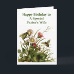 Happy Birthday PASTOR's Ehefrau - AB Karte<br><div class="desc">Vintages Blumendesign grüßt Pastor's Ehefrau mit Happy Birthday Wünsche. Schrift und Verse drinnen.</div>