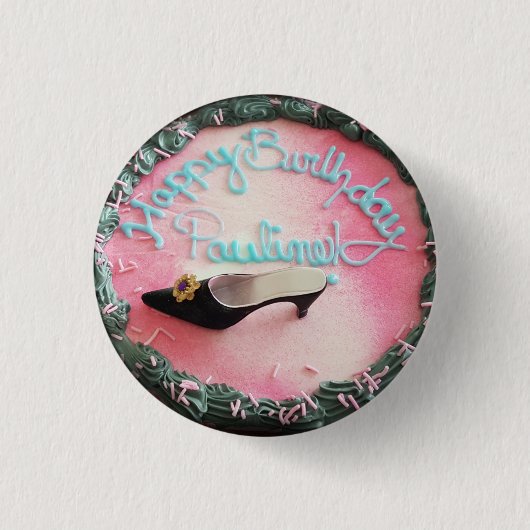 Happy Birthday Pauline Pink High Heel Shoe Button (Vorderseite)