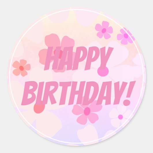 Happy Birthday Pink Blume Power Runder Aufkleber (Vorderseite)