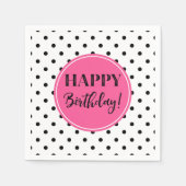 Happy Birthday Pink Schwarz-weiß Dots Napkins Serviette (Vorderseite)