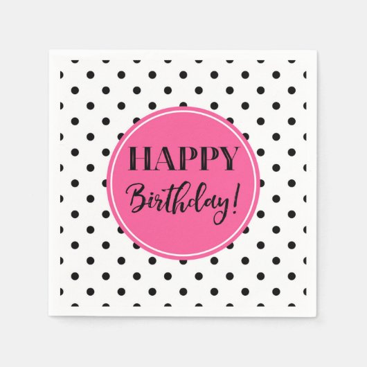 Happy Birthday Pink Schwarz-weiß Dots Napkins Serviette (Vorderseite)