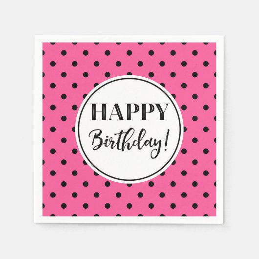 Happy Birthday Pink White Black Dots Serviette (Vorderseite)