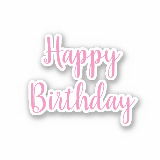 Happy Birthday Pink White Trendy Cool einfach Aufkleber (Vorderseite)
