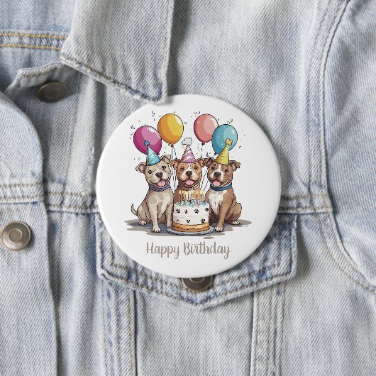 Happy Birthday Pit Bull Hunde Button (Beispiel)