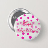 Happy Birthday Polka Dot Button (Vorne & Hinten)