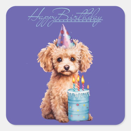 Happy Birthday Poodle mit Party Hat & Bday Cake Quadratischer Aufkleber (Vorderseite)