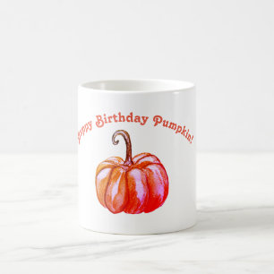 Happy Birthday Pumpkin Custom Tasse