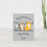 Happy Birthday Purrfect Sister Ever Niedliche Katz Karte<br><div class="desc">Happy Birthday Purrfect Sister Ever Niedliche Katzen und Kätzchen</div>