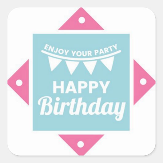 Happy Birthday Quadratischer Aufkleber (Vorderseite)