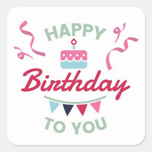 Happy Birthday Quadratischer Aufkleber (Vorderseite)
