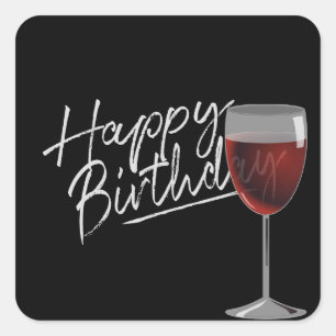 Happy Birthday Red Wine On Black Quadratischer Aufkleber
