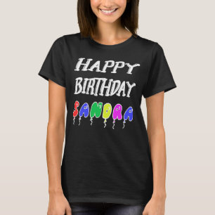 Happy Birthday Sandra T-Shirt