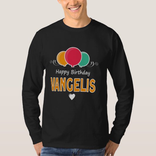 Happy Birthday saying Vangelis T-Shirt (Vorderseite)