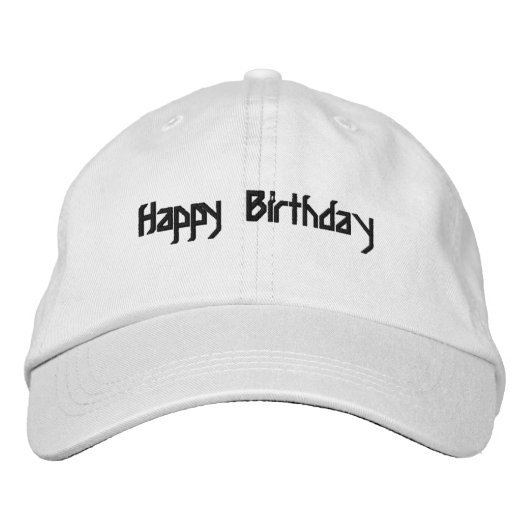 Happy Birthday Schwarz Text Custom White Color Bestickte Baseballkappe (Vorderseite)