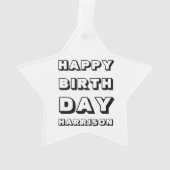 Happy Birthday Schwarz-weißen individuelle Name We Ornament (Rückseite)