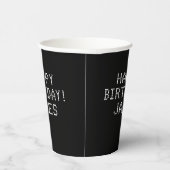 Happy Birthday Schwarz-weißer individuelle Name mo Pappbecher (Rechts)
