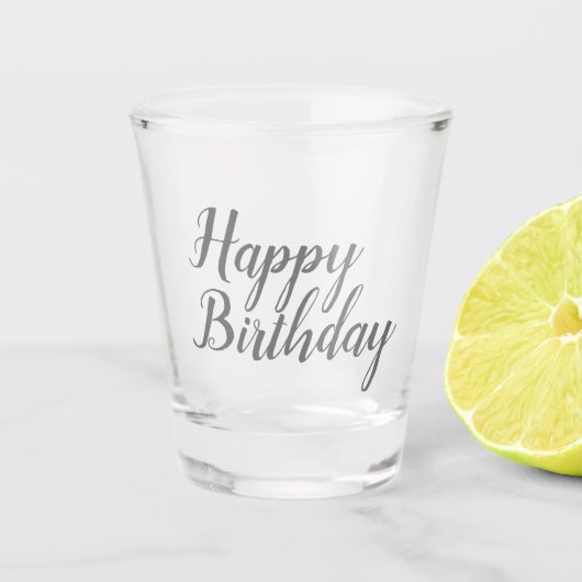 Happy Birthday Script Schnapsglas (Vorderseite)
