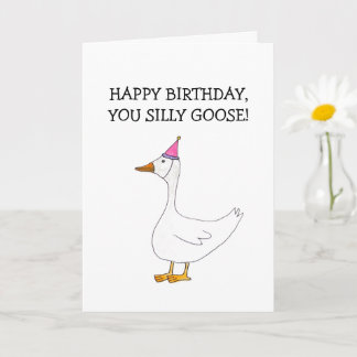 Happy Birthday Silly Goose Card (Blank Inside) Karte