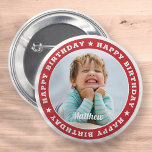 Happy Birthday Simple Modern Custom Foto Button<br><div class="desc">Dieses einfache und moderne Design besteht aus Serifentypografie und fügt ein individuelles Foto hinzu.</div>