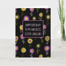 Happy Birthday Sister Dark Floral Girly Name