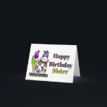 Happy Birthday Sister - Karte<br><div class="desc">Sie haben die Möglichkeit,  Ihre eigene Nachricht in diese Karte einzufügen.</div>