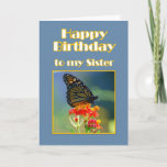 Happy Birthday Sister Monarch Butterfly Karte<br><div class="desc">Das Monarch Butterfly ist ein Symbol für Schönheit und Ausdauer und ist eine schöne Art,  einen Geburtstag zu feiern.  In Nordamerika wandert der Monarch Butterfly jeden Winter außergewöhnlich nach Mexiko,  wo er die Saison verbringt und im Frühling nach Norden zurückkehrt.</div>