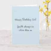 Happy Birthday Sister Older dann Me Spaß Funny Karte (Gelbe Blume)