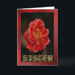 Happy Birthday Sister rote Rose Geburtstag wünscht Karte<br><div class="desc">Viele weitere Designs in meinem Laden. Kontaktieren Sie mich,  um ein maßgeschneidertes Design für Sie zu haben!</div>