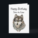Happy Birthday Son-in-Law Humor Wolf, Wolves Karte<br><div class="desc">Great image for Son-in-Law who love wolves or animals with humorous quote about being loyal and great to howl with</div>