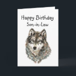 Happy Birthday Son-in-Law Humor Wolf, Wolves Karte<br><div class="desc">Great image for Son-in-Law who love wolves or animals with humorous quote about being loyal and great to howl with</div>