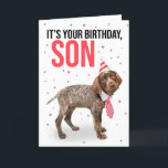 Happy Birthday Son Young Puppy in Hat and Krawatte Feiertagskarte<br><div class="desc">Dieser Kurze deutsche Hair Pointer Welpe gekleidet in einer Krawatte und Party,  ist eine niedliche Art,  Ihren Sohn lassen wissen,  dass er immer ein junger Junge in Ihren Augen sein wird,  wenn Sie ihm einen glücklichen Geburtstag wünschen.</div>