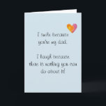 Happy Birthday Spaß Vater Funny Karte<br><div class="desc">Dieses Design wurde mithilfe von digitaler Kunst erstellt und kann in dem Bereich personalisiert sein, der zur Verfügung gestellt wird, oder indem Sie den Klick wählen, um weitere Optionen anzupassen und den Namen, die Initialen oder die Wörter zu ändern. Sie können auch die Textfarbe und den Textstil ändern oder den...</div>