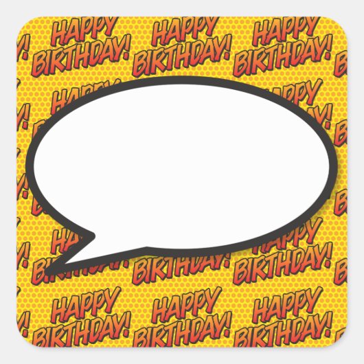 Happy Birthday Speech Bubble Fun Comic Book Quadratischer Aufkleber (Vorderseite)