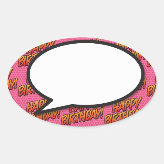 Happy Birthday Speech Bubble Fun Retro Comic Book Ovaler Aufkleber (Vorderseite)