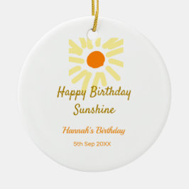 Happy birthday sunshine yellow orange birthday boh keramik ornament