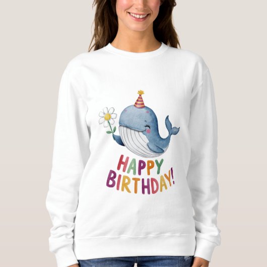 Happy Birthday Sweatshirt (Vorderseite)