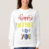 Happy Birthday Sweatshirt (Vorderseite)