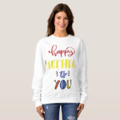 Happy Birthday Sweatshirt (Vorne ganz)