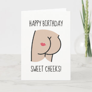 Happy Birthday Sweet Cheeks Funny Birthday Card Dankeskarte