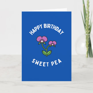 Happy Birthday Sweet Pea Card Karte