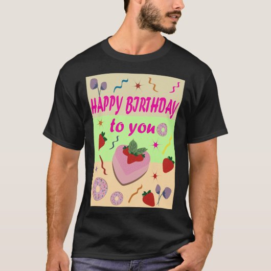 Happy Birthday T-Shirt (Vorderseite)