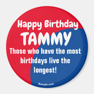 Happy Birthday TAMMY großer rot/blau Magnet